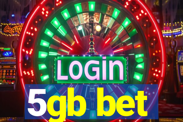 5gb bet